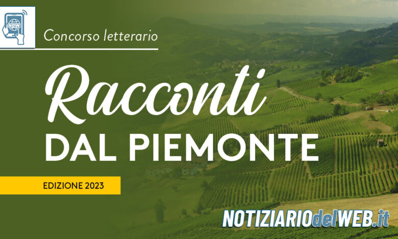 Concorso letterario “Racconti dal Piemonte 2023” (1)